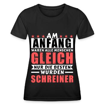 Am Anfang waren alle gleich - Schreiner Edition - Frauen Funktions-T-Shirt - Schwarz - Vorne - AI Model Female 172 light (172cm)