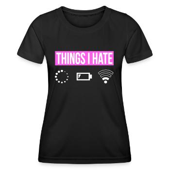 Things I Hate - Réception de la batterie Wifi - Gamer Girl - T-shirt sport Femme - noir - Devant - AI Model Female 172 light (172cm)