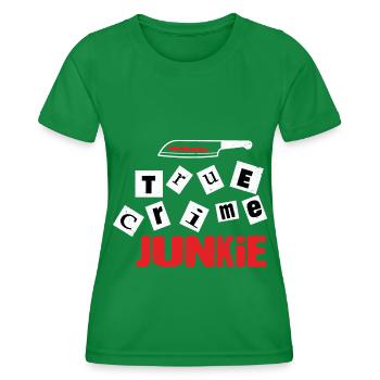 True Crime Junkie Criminal Cases Crime Série policière - T-shirt sport Femme - vert - Devant - AI Model Female 172 dark (172cm)