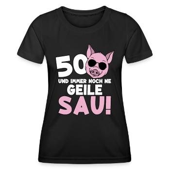 50 Jahre Geile Sau Birthday 50. Geburtstag - Frauen Funktions-T-Shirt - Schwarz - Vorne - AI Model Female 172 light (172cm)