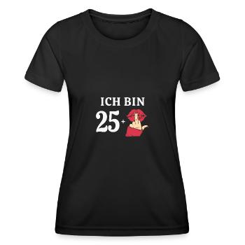 26 Jahre Geburtstag Sprüche Frauen Geschenk Idee - Frauen Funktions-T-Shirt - Schwarz - Vorne - AI Model Female 172 light (172cm)