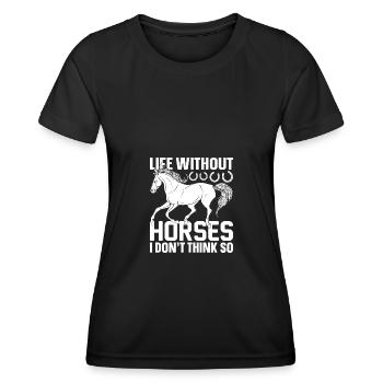 Ein Leben ohne Pferde - Das glaube ich nicht - (2) - Frauen Funktions-T-Shirt - Schwarz - Vorne - AI Model Female 172 light (172cm)