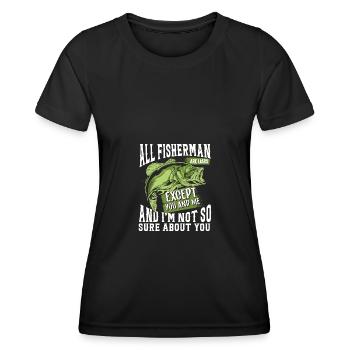 All fishermen are liars, except you and me and me - Women's Functional T-Shirt - black - Front - AI Model Female 172 light (172cm)