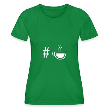 Hashtag - Kaffee - Frauen Funktions-T-Shirt - Kelly Green - Vorne - AI Model Female 172 dark (172cm)