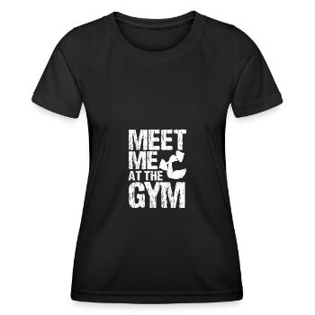 Meet me in the gym - - Women's Functional T-Shirt - black - Front - AI Model Female 172 light (172cm)