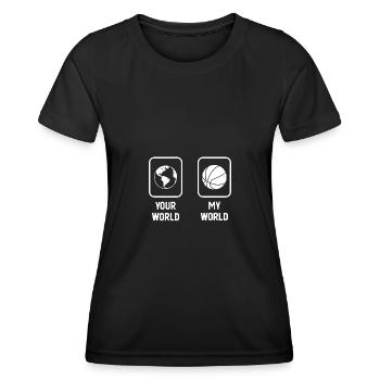 Your World My World - Basketball - - Women's Functional T-Shirt - black - Front - AI Model Female 172 light (172cm)
