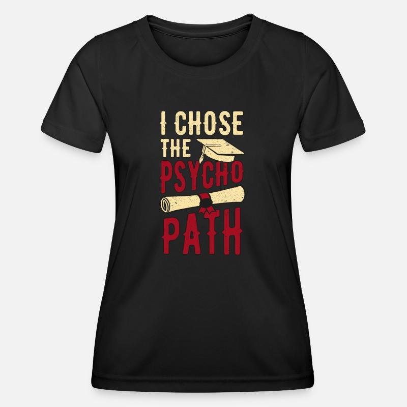 Psychology Student Psychology Study Student - Women's Functional T-Shirt - black