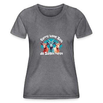 Keine Zeit die Ziegen rufen lustiger Ziegenspruch - Frauen Funktions-T-Shirt - dunkle Melange  - Vorne - AI Model Female 172 light (172cm)