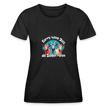 Keine Zeit die Ziegen rufen lustiger Ziegenspruch - Frauen Funktions-T-Shirt - Schwarz - Vorne - AI Model Female 172 light (172cm)