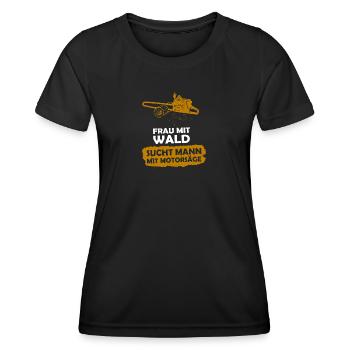Frau mit Wald, sucht Mann mit Motorsäge - Frauen Funktions-T-Shirt - Schwarz - Vorne - AI Model Female 172 light (172cm)