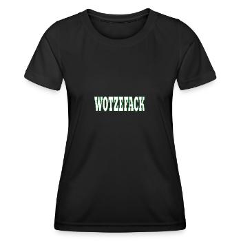 Wotzefack - What the fuck - Women's Functional T-Shirt - black - Front - AI Model Female 172 light (172cm)