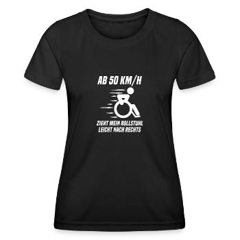 Ab 50 km/h zieht mein Rollstuhl Rollstuhlfahrer - Frauen Funktions-T-Shirt - Schwarz - Vorne - AI Model Female 172 light (172cm)