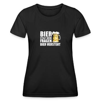 Biertrinker Bierliebhaber Bier stellt keine Fragen - Frauen Funktions-T-Shirt - Schwarz - Vorne - AI Model Female 172 light (172cm)