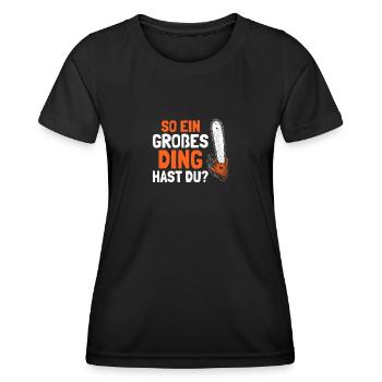 Großes Ding Holz machen Holzfäller Waldarbeiter - Frauen Funktions-T-Shirt - Schwarz - Vorne - AI Model Female 172 light (172cm)