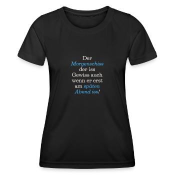Witziger Spruch Der Morgenschiss der iss gewiss, - Frauen Funktions-T-Shirt - Schwarz - Vorne - AI Model Female 172 light (172cm)