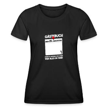 25th Birthday Born 1999 Birthday Gift - Women's Functional T-Shirt - black - Front - AI Model Female 172 light (172cm)