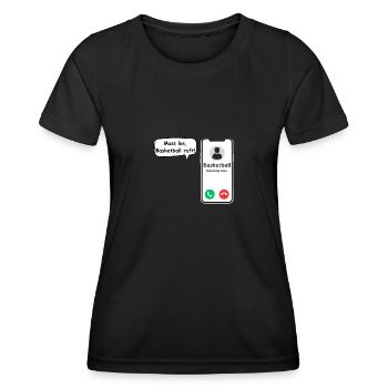 Basketball Calls - Sports Saying - ApriNoeScor - Women's Functional T-Shirt - black - Front - AI Model Female 172 light (172cm)