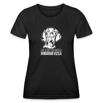 Hungarian Vizsla life is better Dogs Wilsigns - Women's Functional T-Shirt - black - Front - AI Model Female 172 light (172cm)