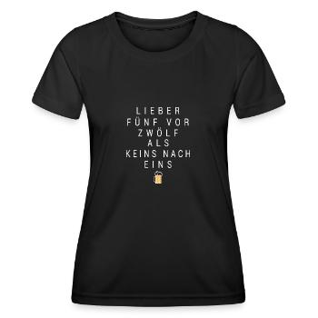 Lieber fünf vor 12 als keins nach eins - Frauen Funktions-T-Shirt - Schwarz - Vorne - AI Model Female 172 light (172cm)