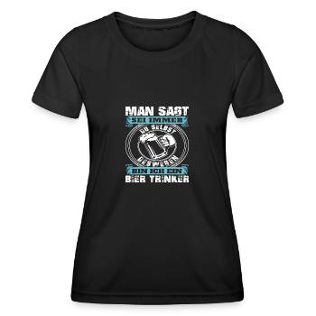 Man sagt sei immer du selbst ich bin Bier trinker - Frauen Funktions-T-Shirt - Schwarz - Vorne - AI Model Female 172 light (172cm)