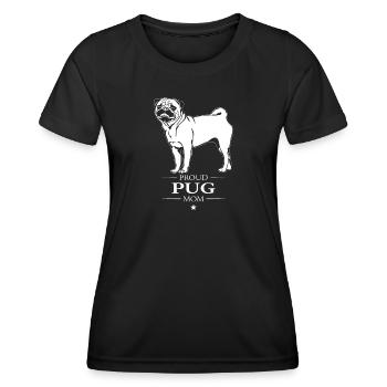 Pug Mom Dog Pug Pug Wilsigns - Women's Functional T-Shirt - black - Front - AI Model Female 172 light (172cm)