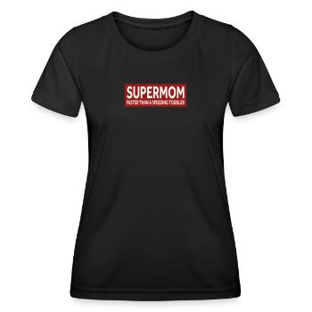 SUPERMOM - PLUS RAPIDE QU’UN BAMBIN QUI ROULE À GRANDE VITESSE - T-shirt sport Femme - noir - Devant - AI Model Female 172 light (172cm)