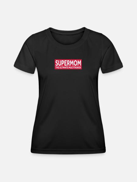 SUPERMOM - THE ULTIMATE MULTITASKER - Women's Functional T-Shirt - black