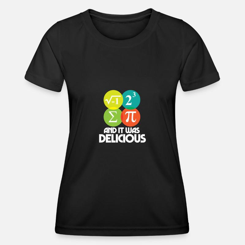 I Ate Some Pie and It Was Delicious Math Pun Pi - Women's Functional T-Shirt - black