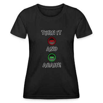 Éteignez-le et rallumez-le - T-shirt sport Femme - noir - Devant - AI Model Female 172 light (172cm)