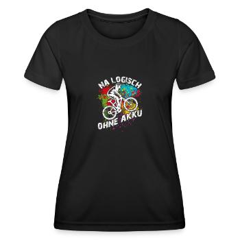 Logisch fahre ich Fahrrad ohne Akku und ohne Motor - Frauen Funktions-T-Shirt - Schwarz - Vorne - AI Model Female 172 light (172cm)