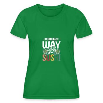 Out of my way I have to make sushi - Frauen Funktions-T-Shirt - Kelly Green - Vorne - AI Model Female 172 dark (172cm)