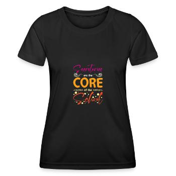 Secretaries are the core of the school - Women's Functional T-Shirt - black - Front - AI Model Female 172 light (172cm)