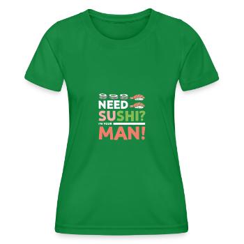 Need Sushi? I'm your man - Frauen Funktions-T-Shirt - Kelly Green - Vorne - AI Model Female 172 dark (172cm)