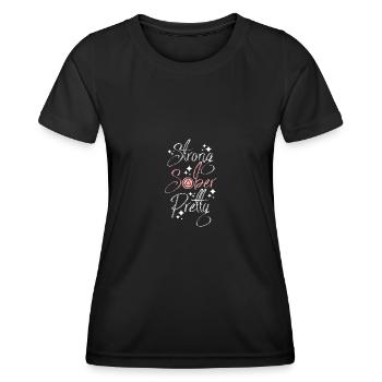 Sobriety Women Strong Sober Pretty - Frauen Funktions-T-Shirt - Schwarz - Vorne - AI Model Female 172 light (172cm)