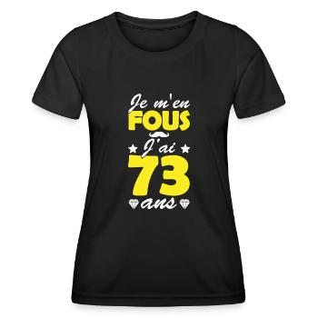 je m en fous j ai 73 ans / anniversaire 73 ans - T-shirt sport Femme - noir - Devant - AI Model Female 172 light (172cm)