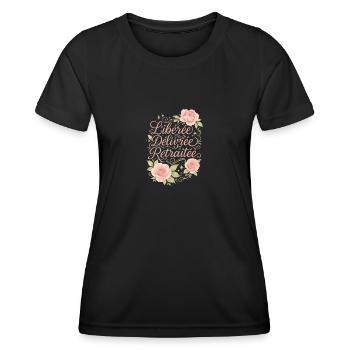 Libérée Délivrée Retraitée – Floral Chic - T-shirt sport Femme - noir - Devant - AI Model Female 172 light (172cm)