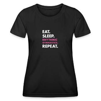 Gymnast Eat Sleep Rhythmic Gymnastics - Frauen Funktions-T-Shirt - Schwarz - Vorne - AI Model Female 172 light (172cm)