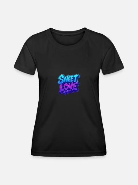 Sweet Love - Frauen Funktions-T-Shirt - Schwarz