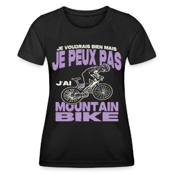 Je peux pas j'ai mountain bike. - T-shirt sport Femme - noir - Devant - AI Model Female 172 light (172cm)