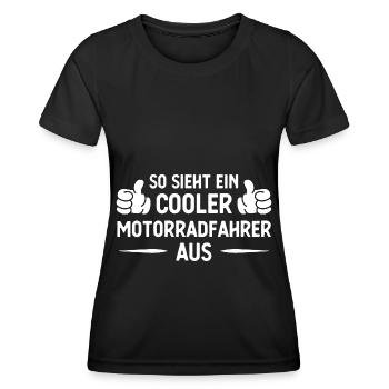 Sowohl ein Kühler Motorradfahrer AUS - (MOTORRAD) - Frauen Funktions-T-Shirt - Schwarz - Vorne - AI Model Female 172 light (172cm)