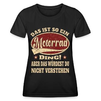 Motorrad das ist so ein Motorrad - Frauen Funktions-T-Shirt - Schwarz - Vorne - AI Model Female 172 light (172cm)
