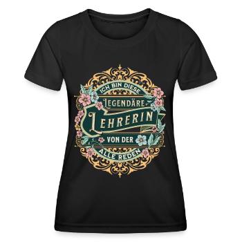 Lehrerin ich bin diese legendäre Lehrerin - Frauen Funktions-T-Shirt - Schwarz - Vorne - AI Model Female 172 light (172cm)