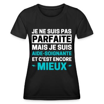 Je ne suis pas parfaite mais aide-soignante - T-shirt sport Femme - noir - Devant - AI Model Female 172 light (172cm)