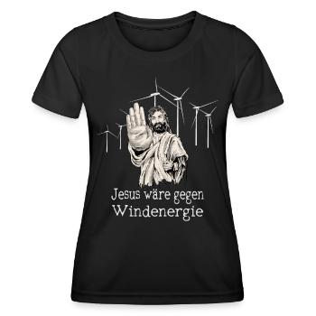 Jesus wäre gegen Windenergie - Frauen Funktions-T-Shirt - Schwarz - Vorne - AI Model Female 172 light (172cm)