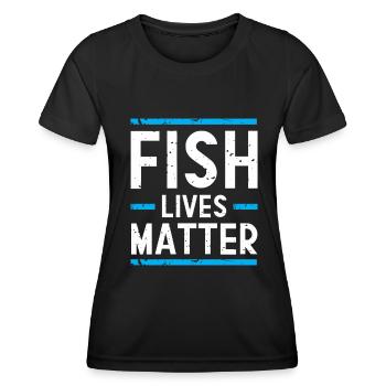 Fish Lives Matter Saltwater Aquarium Marine - Women's Functional T-Shirt - black - Front - AI Model Female 172 light (172cm)