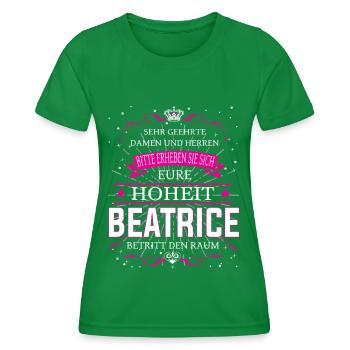 BeatriceEure Hoheit Beatrice betritt den Raum - Frauen Funktions-T-Shirt - Kelly Green - Vorne - AI Model Female 172 dark (172cm)