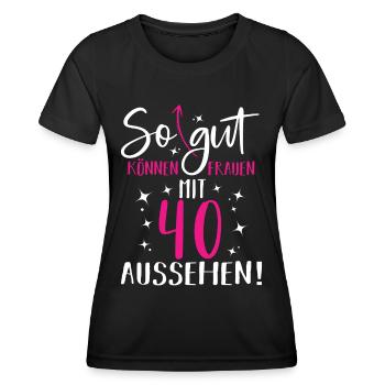 40 geburtstag frau frauen damen 40 jahre geschenk - Frauen Funktions-T-Shirt - Schwarz - Vorne - AI Model Female 172 light (172cm)