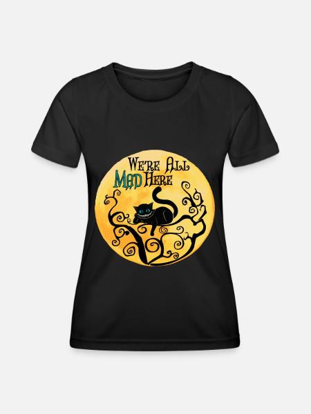 Wir sind alle verrückt hier - Cheshire Cat - Frauen Funktions-T-Shirt - Schwarz