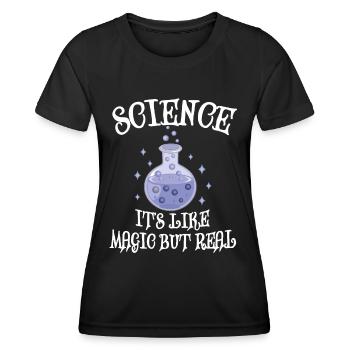 Wissenschaft - Es ist wie Magie, aber real - Frauen Funktions-T-Shirt - Schwarz - Vorne - AI Model Female 172 light (172cm)