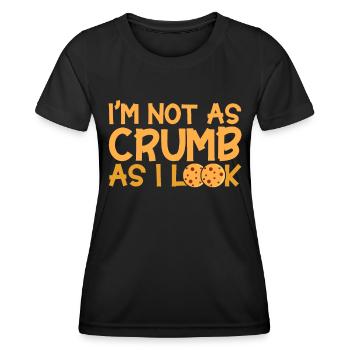 Bread Baking Gift Bakery Quote Baker - Women's Functional T-Shirt - black - Front - AI Model Female 172 light (172cm)